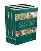 The Wiley Blackwell Encyclopedia of Adulthood and Aging, 3 Volume Set