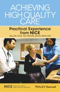 Achieving High Quality Care: Practical Experience from NICE