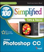 Photoshop CC Top 100 Simplified Tips and Tricks