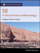 Glacial Till: A Process Sedimentology