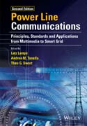 Power Line Communications: Principles, Standards and Applications from Multimedia to Smart Grid