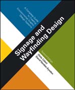 Signage and Wayfinding Design: A Complete Guide to Creating Environmental Graphic Design Systems