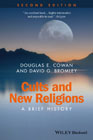 Cults and New Religious Movements: A Brief History