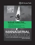 Textbook Problem Pack,Managerial Accounting: Tools for Business Decision Making, 6e