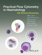 Practical Flow Cytometry in Haematology Diagnosis: 100 Worked Examples