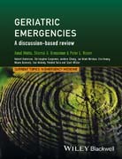 Geriatric Emergencies: A Discussion–based Review