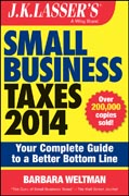 J.K. Lasser´s Small Business Taxes 2014