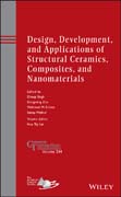 Design, Development, and Applications of Structural Ceramics, Composites, and Nanomaterials