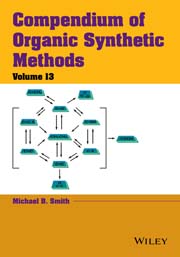 Compendium of Organic Synthetic Methods: Compendium of Organic Synthetic Methods, Volume 13