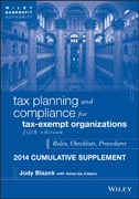 Tax Planning and Compliance for Tax-Exempt Organizations, Fifth Edition 2014 Cumulative Supplement