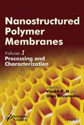 Nanostructured Polymer Membranes: Processing and Characterization