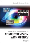 A Practical Introduction to Computer Vision with OpenCV2
