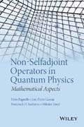 Non-Selfadjoint Operators in Quantum Physics: Mathematical Aspects