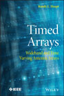 Timed Arrays: Wideband and Time Varying Antenna Arrays