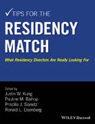 Tips for the Residency Match: What Residency Directors Are Really Looking For