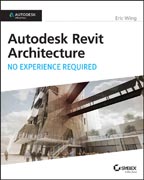 Autodesk Revit Architecture 2015: Autodesk Official Press