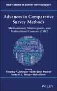 Advances in Comparative Survey Methods: Multinational, Multiregional, and Multicultural Contexts (3MC)