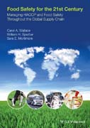 Food Safety for the 21st Century: Managing HACCP and Food Safety throughout the Global Supply Chain