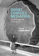 Doubt, Conflict, Mediation: The Anthropology of Mo dern Time