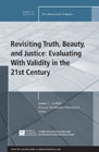 Revisiting Truth, Beauty,and Justice: New Directions for Evaluation, Number 142