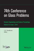 74th Conference on Glass Problems: Ceramic Engineering and Science Proceedings, Volume 35, Issue 1 (Custom)