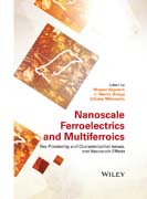 Nanoscale ferroelectrics and multiferroics: Key processes and characterization issues, and nanoscale effects