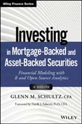 Investing in Mortgage and Asset Backed Securities: Financial Modeling with R and Open Source Analytics + Website