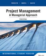 Project Management: A Managerial Approach, Ninth Edition International Student Version