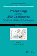 Advances in Chemical Physics: Science?s Great Challenges Proceedings of the 240 Conference