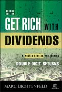Get Rich with Dividends: A Proven System for Earning Double–Digit Returns