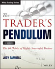 The Trader´s Pendulum: The 10 Habits of Highly Successful Traders