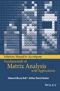 Solutions Manual to Accompany Fundamentals of Matrix Analysis with Applications