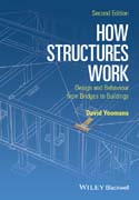 How Structures Work: Design and Behaviour from Bridges to Buildings