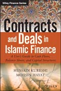 Contracts and Deals in Islamic Finance: A User’s Guide to Cash Flows, Balance Sheets, and Capital Structures