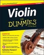 Violin For Dummies: Book + Online Video & Audio Instruction
