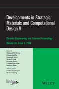Developments in Strategic Materials and Computational Design V: Ceramic Engineering and Science Proceedings, Volume 35 Issue 8