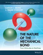 The Nature of the Mechanical Bond: From Molecules to Machines