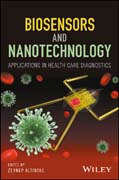 Biosensors and Nanotechnology: Applications in Health Care Diagnostics