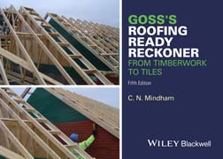 Goss´s Roofing Ready Reckoner: From Timberwork to Tiles