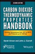 Carbon Dioxide Thermodynamic Properties Handbook: Covering Temperatures from   20° to 250°C and Pressures up to 1000 Bar