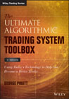 The Ultimate Algorithmic Trading System Toolbox + Website: Using Today?s Technology To Help You Become A Better Trader