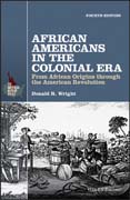 African Americans in the Colonial Era: From African Origins through the American Revolution