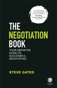 The Negotiation Book: Your Definitive Guide to Successful Negotiating