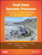 Fault Zone Dynamic Processes: Evolution of Fault Properties During Seismic Rupture