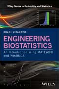 Engineering Biostatistics: An Introduction using MATLAB and WinBUGS