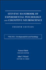 Stevens´ Handbook of Experimental Psychology and Cognitive Neuroscience: Developmental and Social Psychology