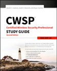 CWSP: certified wireless security professional study guide CWSP-205