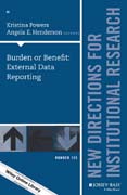 Burden or Benefit: New Directions for Institutional Research, Number 166