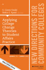 Applying College Change Theories to Student Affairs Practice, CC 174