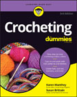 Crocheting For Dummies, + Video